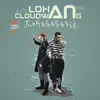 Cloud Wang & Lohan - 不聽媽媽的話 - Single
